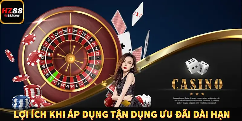 Lợi ích khi áp dụng tận dụng ưu đãi dài hạn