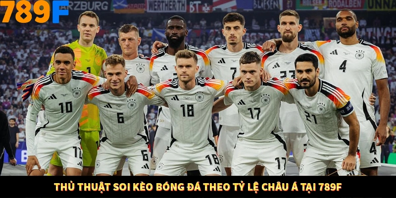 Thủ Thuật Soi Kèo bóng Đá Theo Tỷ Lệ Châu Á Tại 789F
