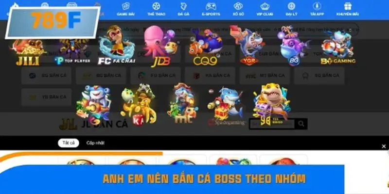 Lý do nên bắn cá Boss theo nhóm đông người