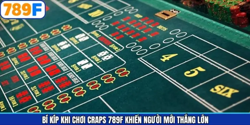 Hướng dẫn bí quyết đánh Craps tất thắng cho người mới